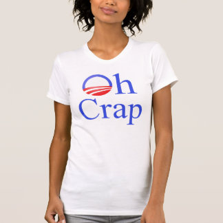 Oh Crap Anti-Obama Tee