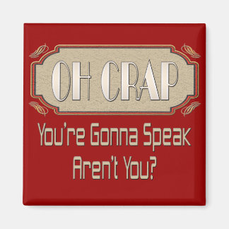 Oh Crap Magnet