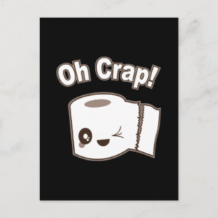 Oh Crap (Toilet Paper) Postcard