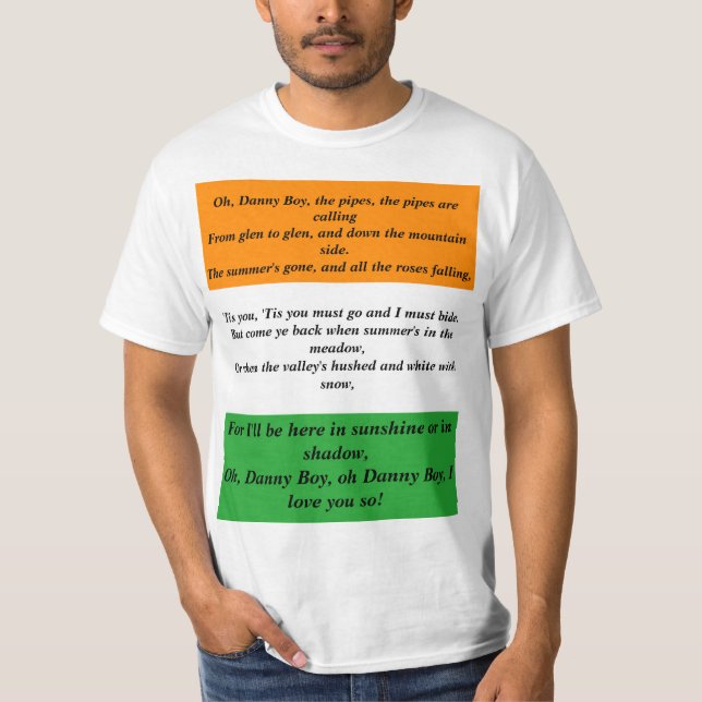 Oh Danny Boy St Patrick's Day song lyrics T-Shirt (Front)