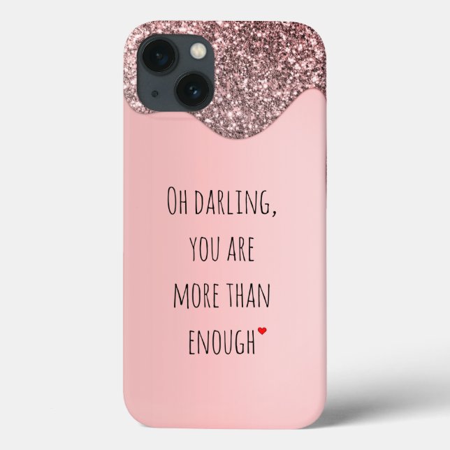 Oh Darling You Are More than Enough Quote Case-Mate iPhone Case (Back)