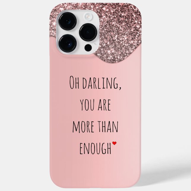 Oh Darling You Are More than Enough Quotes Case-Mate iPhone Case (Back)