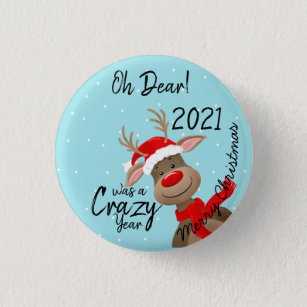 Oh dear! 2021 was a crazy year postcard classic ro 3 cm round badge