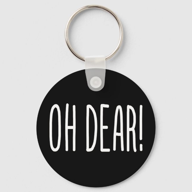 OH DEAR! KEYCHAIN (Front)