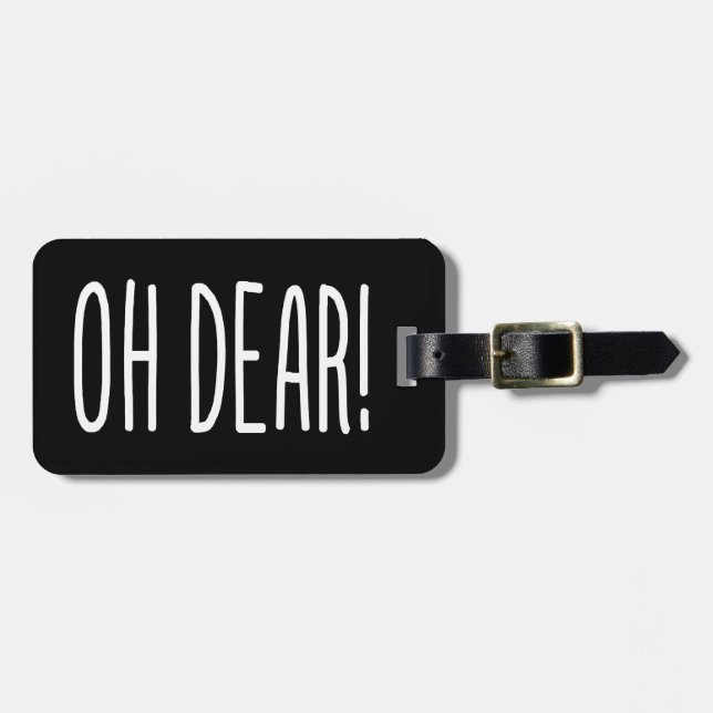 OH DEAR! LUGGAGE TAG (Front Horizontal)