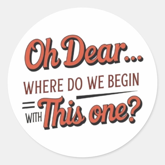 Oh Dear Sticker (Front)