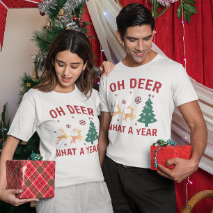 Oh Dear What A Year Christmas Funny Saying T-Shirt