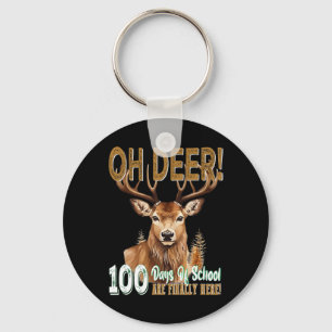 Oh Deer 100 Days Of School Are Here Deer Hunting 1 Key Ring