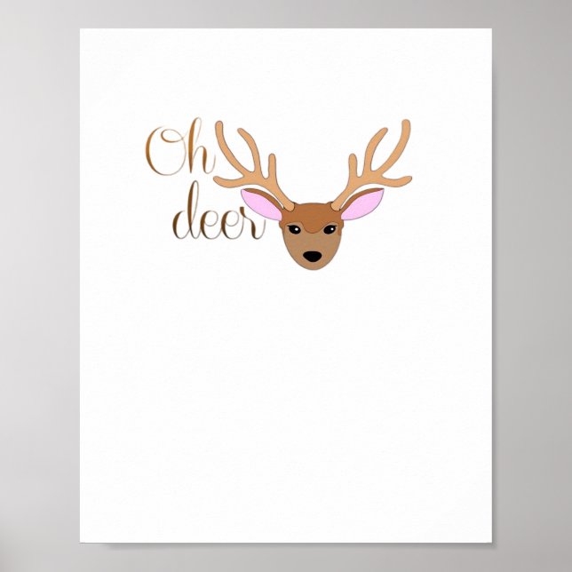Oh Deer Artistic Style  Poster (Front)