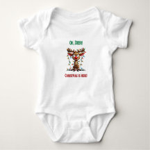 Oh Deer! Christmas Is Here! Baby Bodysuit
