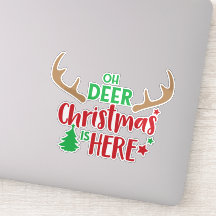 Oh Deer Christmas Is Here, Christmas Tree, Antlers