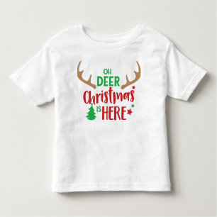 Oh Deer Christmas Is Here, Christmas Tree, Antlers Toddler T-Shirt