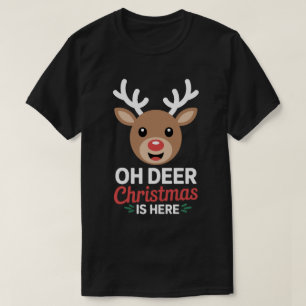Oh Deer Christmas Is Here Cute Reindeer Tee