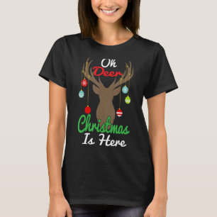 Oh Deer Christmas Is Here Reindeer Xmas Pajama 4 T-Shirt