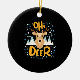 Oh Deer Christmas Pun Ceramic Ornament