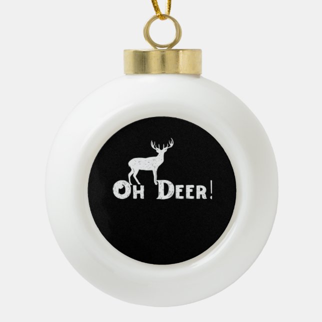 Oh Deer Clean Graphic Style  Ceramic Ball Christmas Ornament (Front)