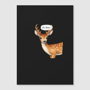 Oh Deer Cute Punny Deer Saying Whimsical Quote