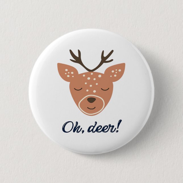 Oh Deer Deer Love Save The Deer Creative Design  6 Cm Round Badge (Front)
