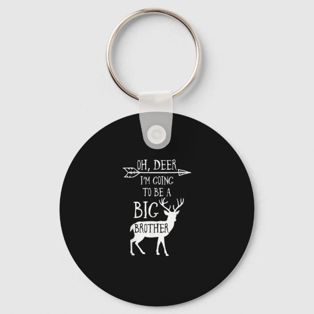 Oh Deer Going To Big Brother Christmas Announcemen Key Ring (Front)