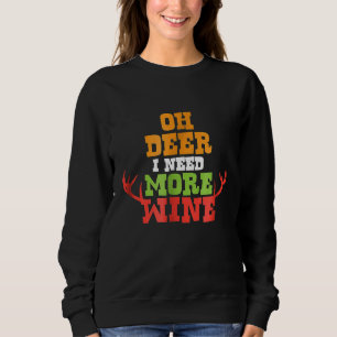 Oh Deer I Need More Wine Christmas Pun Tee