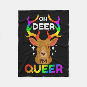 Oh Deer Im Queer Funny Lgbtq Gay Pride Awareness Fleece Blanket