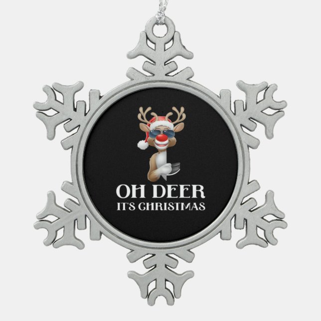 Oh Deer Its Christmas Reindeer Style  Snowflake Pewter Christmas Ornament (Front)