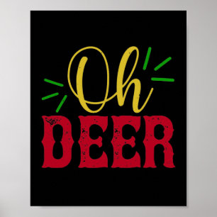 Oh Deer Poster