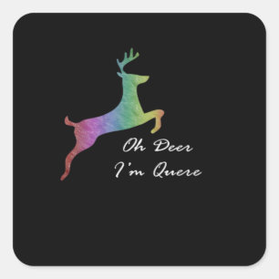 Oh Deer Queer Funny Pun LGBT Pride Celebration Square Sticker