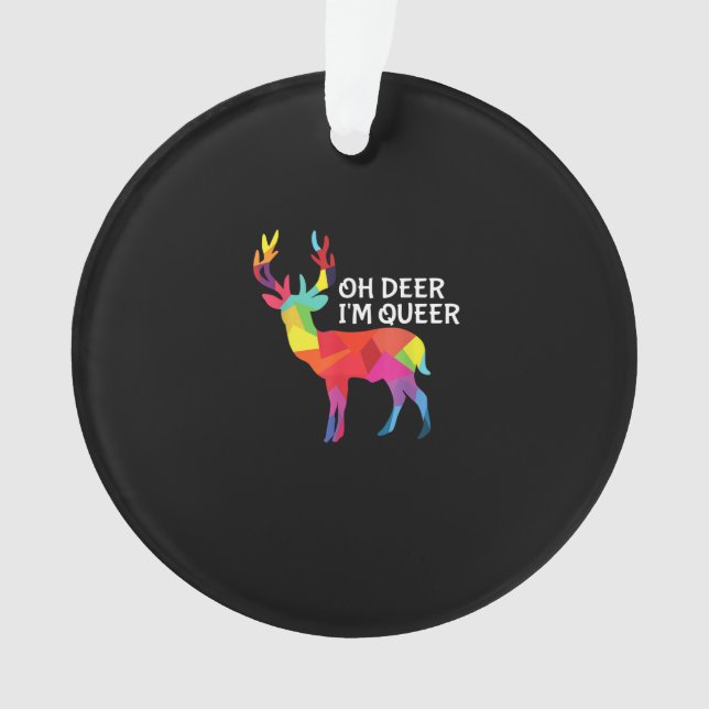 Oh Deer Queer Funny Pun LGBT Pride Design Ornament (Front)