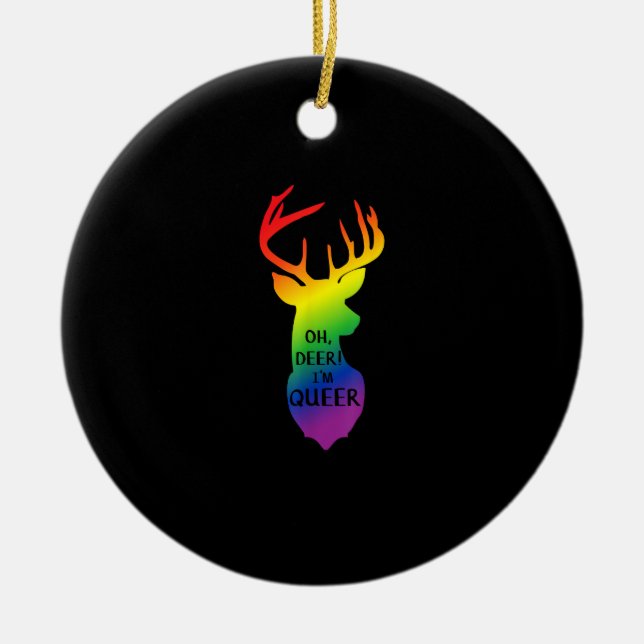 Oh Deer Queer Pride Celebration Funny LGBT Gift Ceramic Ornament (Front)