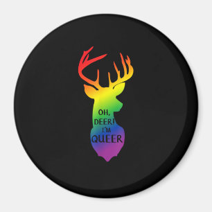 Oh Deer Queer Pride Celebration Funny LGBT Gift  Magnet