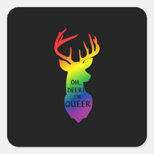 Oh Deer Queer Pride Celebration Funny LGBT Gift  Square Sticker (Front)