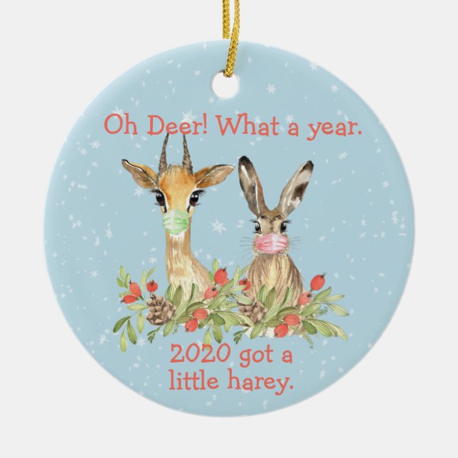 Oh Deer What a Year Christmas Pandemic 2020 Ceramic Ornament (Front)