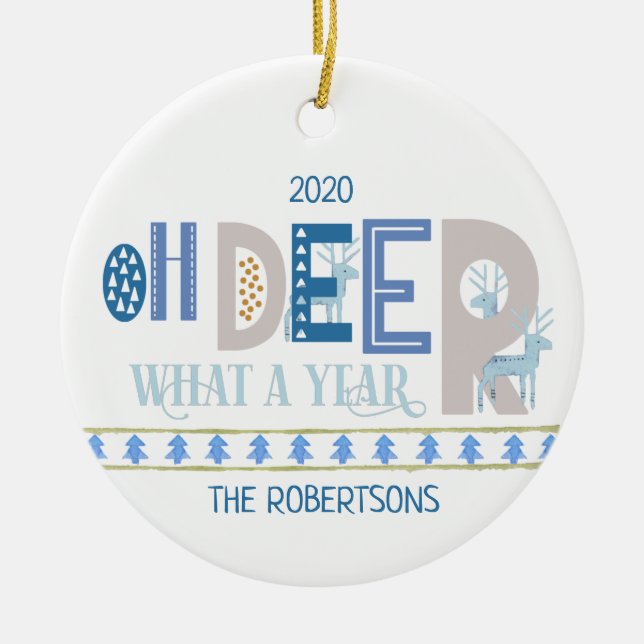 Oh Deer What a Year Fun Christmas Blue Ceramic Ornament (Front)