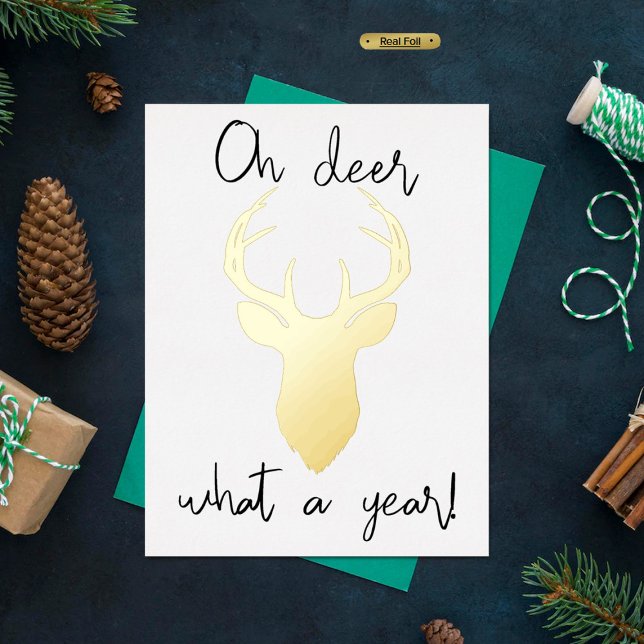Oh Deer, What A Year! Funny Christmas Real Foil Holiday Postcard (Creator Uploaded)