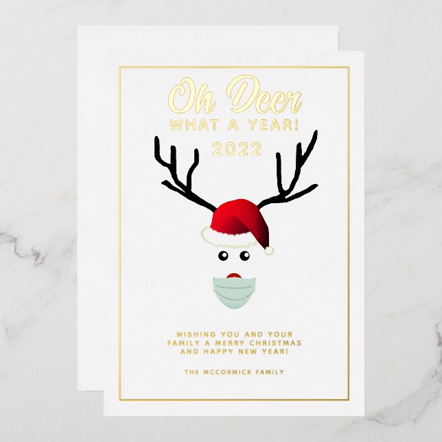 Oh Deer What A Year Funny Christmas Saying 2022 Foil Holiday Card (Front/Back)