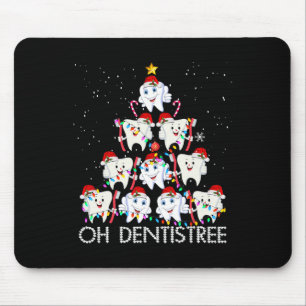 Oh Dentistree Fun Xmas Christmas Dentist Dental Is Mouse Pad