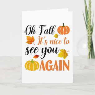 Oh Fall it is nice to see you again Card