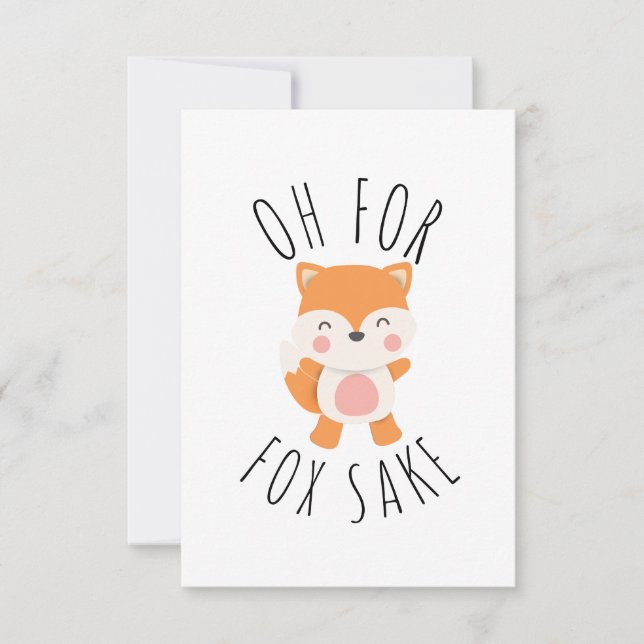 Oh for Fox Sake  Card (Front)
