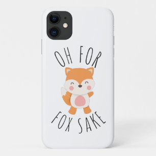 Oh for Fox Sake iPhone 11 Case