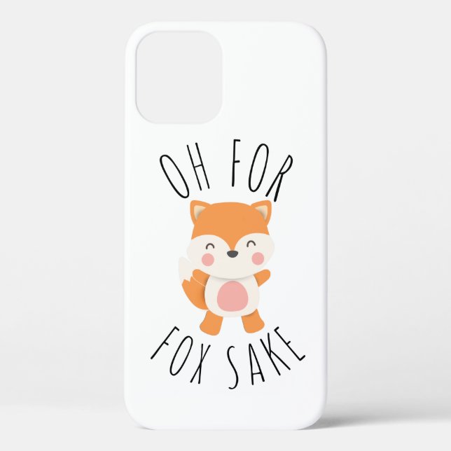 Oh for Fox Sake Case-Mate iPhone Case (Back)