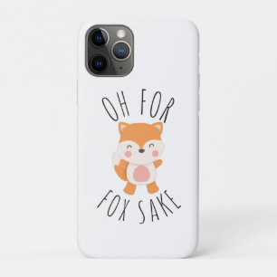 Oh for Fox Sake iPhone 11 Pro Case