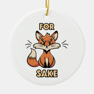 oh for fox sake ceramic ornament