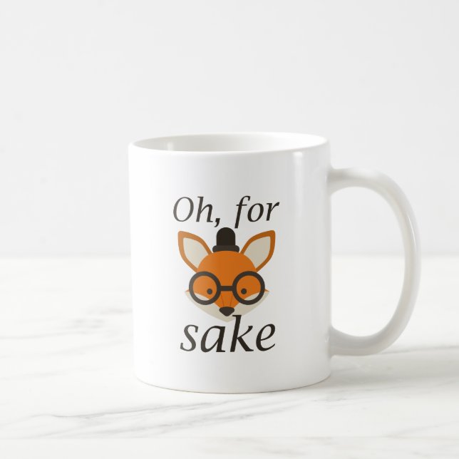 Oh, For Fox Sake Coffee Mug (Right)