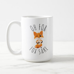 Oh for Fox Sake Coffee Mug