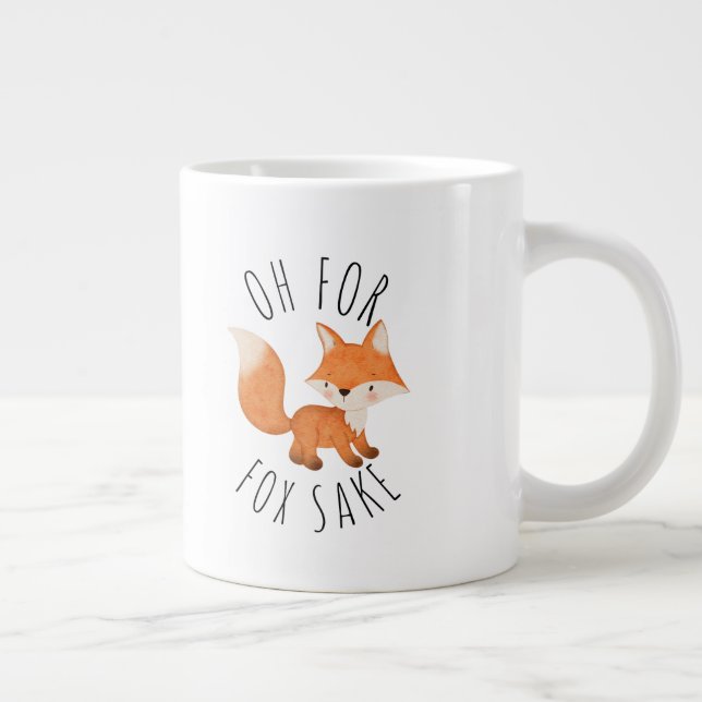 Oh for Fox Sake        Coffee Mug (Right)