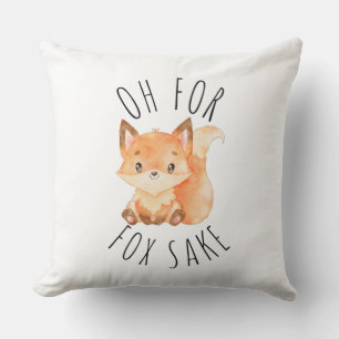 Oh for Fox Sake Cushion