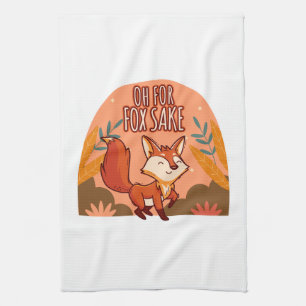 Oh For Fox Sake Cute and Funny Fox Tea Towel