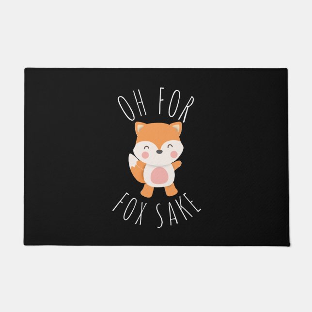 Oh for Fox Sake  Doormat (Front)