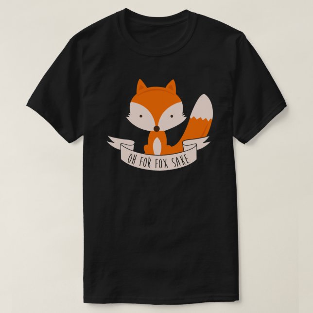 Oh For Fox Sake Essential T-Shirt.png T-Shirt (Design Front)
